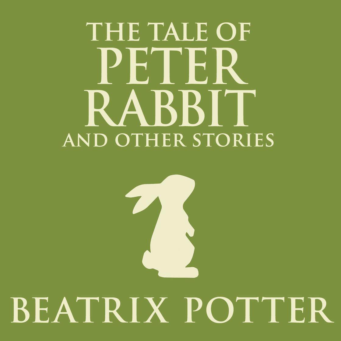 The Tale of Peter Rabbit and Other Stories | Libro.fm (US)