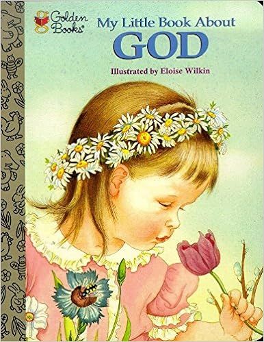 My Little Book About God: Jane Werner Watson, Wilkin, Eloise: 0033500203121: Amazon.com: Books | Amazon (US)