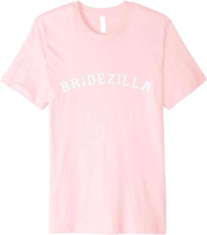 'Bridezilla' Premium T-Shirt | Amazon (US)
