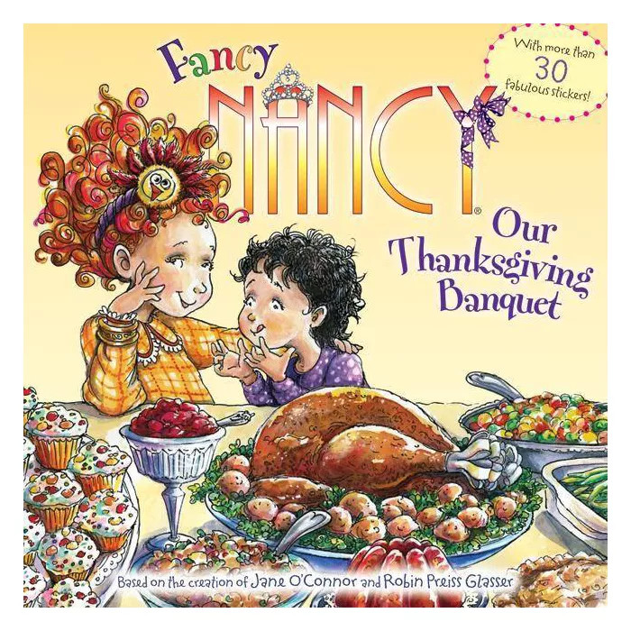 Fancy Nancy: Our Thanksgiving Banquet ( Fancy Nancy) (Original) (Paperback) by Jane O'Connor | Target