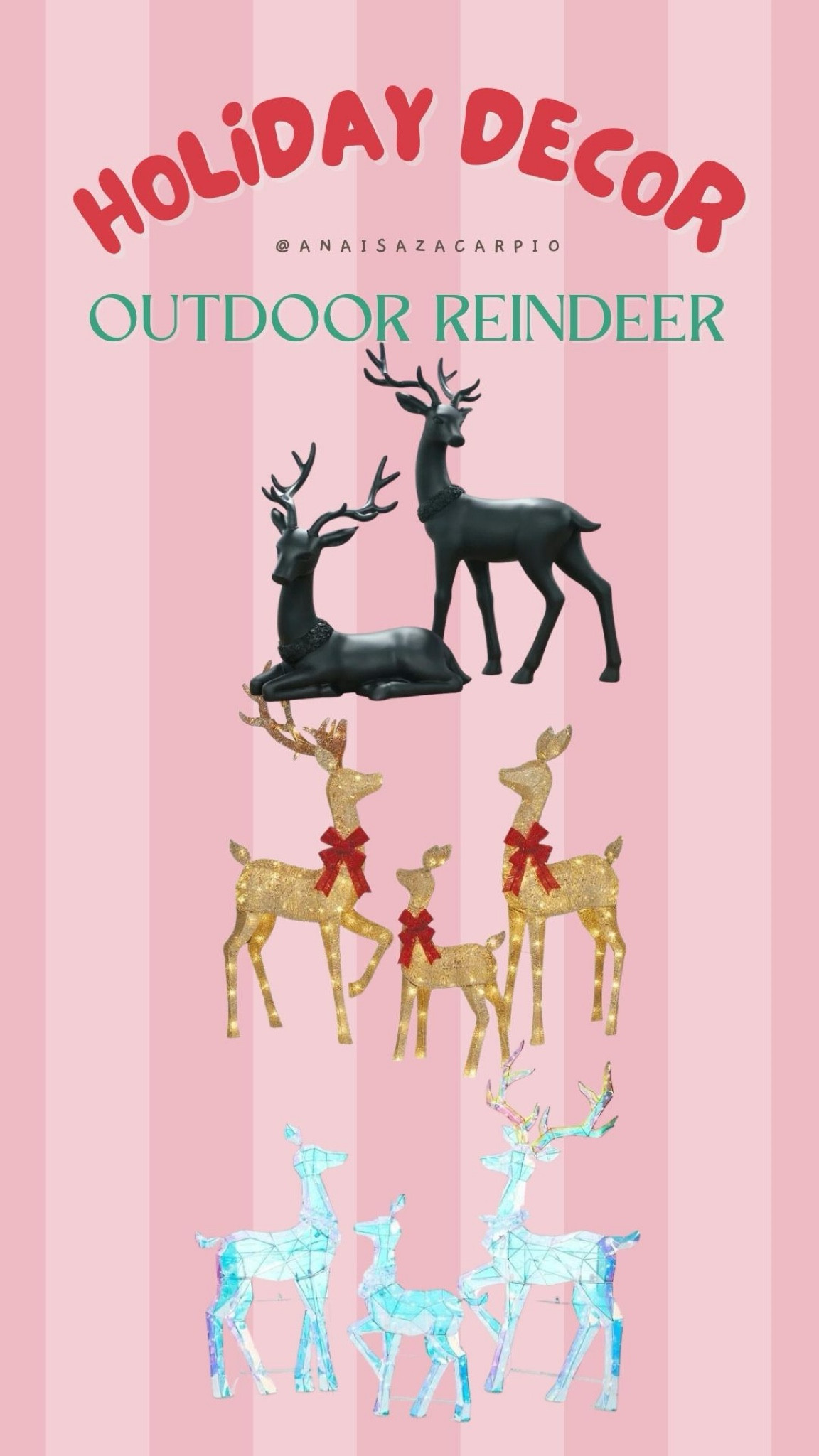 Holiday outdoor light up reindeer 
Christmas decor
