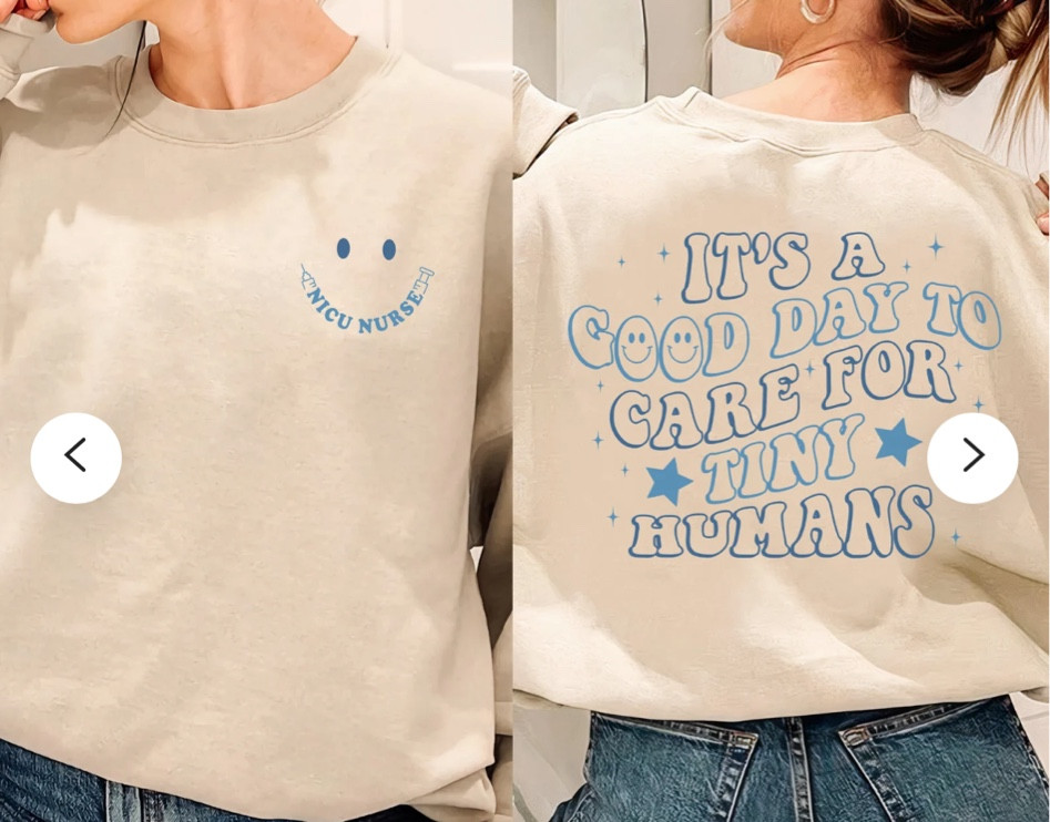 nicu nurse sweatshirt 

#LTKunder100 #LTKworkwear #LTKunder50