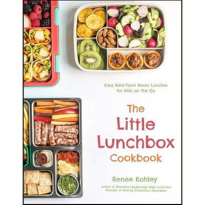 The Little Lunchbox Cookbook - by  Renee Kohley (Paperback) | Target