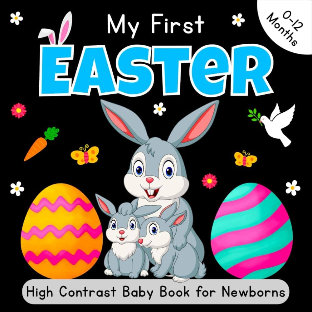 Easter Basket Stuffers - My First Easter, High Contrast Baby Book for Newborns 0-12 Months: Cute ... | Amazon (US)