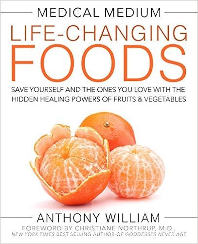 Medical Medium Life-Changing Foods: Save Yourself and the Ones You Love with the Hidden Healing P... | Amazon (US)