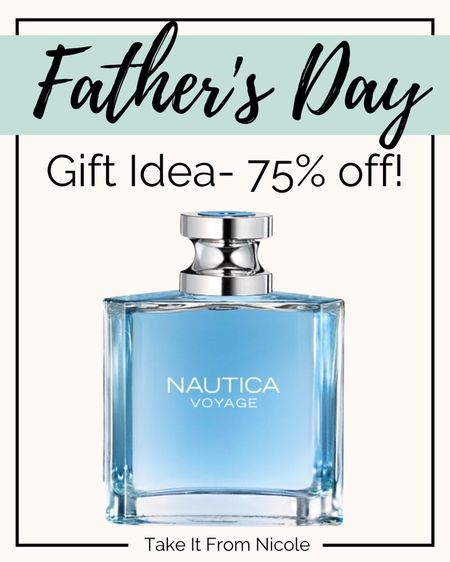 Father's Day Gift Idea! 75% off Nautica Voyage Eau De Toilette for Men- just $16.52!

#LTKSaleAlert #LTKFindsUnder50 #LTKMens