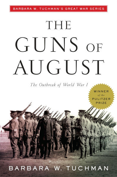 The Guns of August (Pulitzer Prize Winner) | Barnes & Noble
