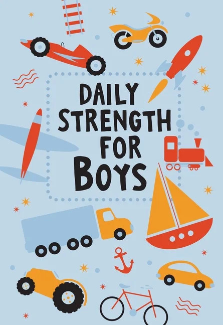Daily Strength for Boys: 365 Daily Devotional, (Hardcover) | Walmart (US)