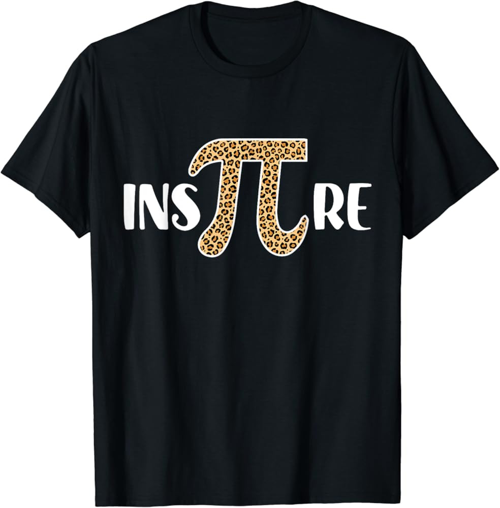 Inspire in Pi Day 3.14 Symbol Math Science Teacher Leopard T-Shirt | Amazon (US)