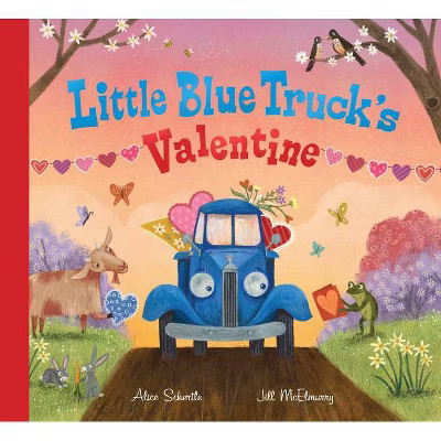Little Blue Truck's Valentine - by Alice Schertle (Hardcover) | Target