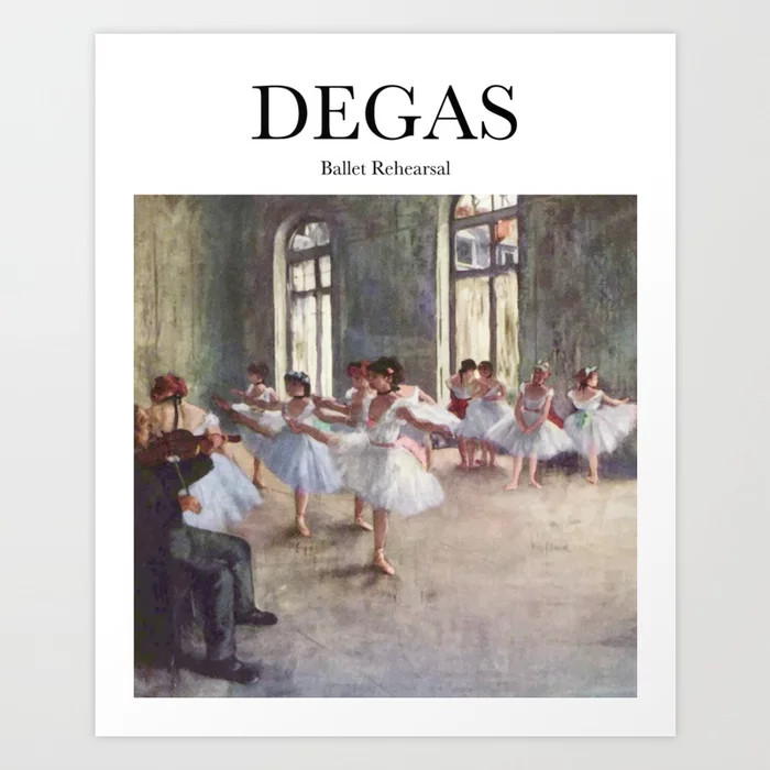 Degas - Ballet Rehearsal Art Print | Society6