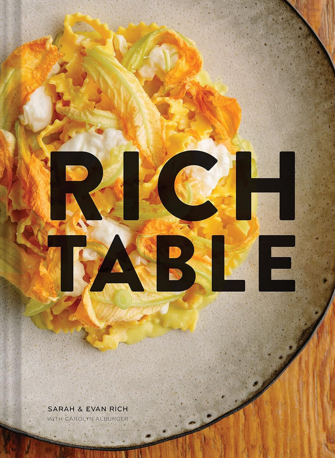 Rich Table: (Cookbook of California Cuisine, Fine Dining Cookbook, Recipes From Michelin Star Res... | Amazon (US)