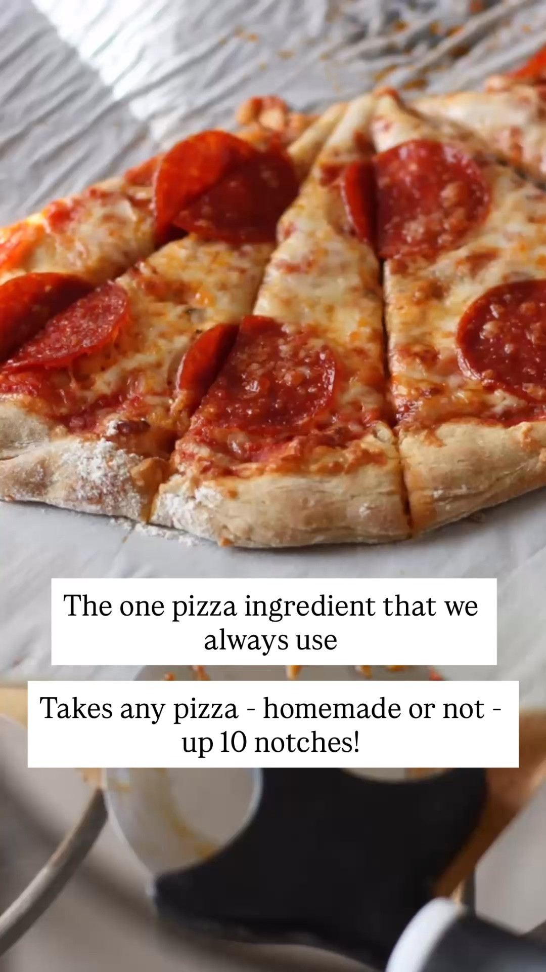 Whenever I talk about pizza, I always have to mention that we always use this ingredient…takes any pizza - homemade or not - up 10 notches.