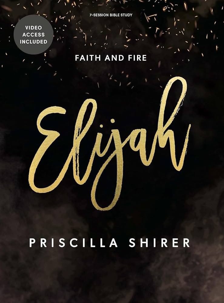 Elijah - Bible Study Book with Video Access: Faith and Fire | Amazon (US)