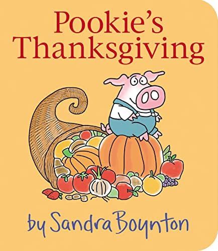 Pookie's Thanksgiving (Little Pookie): Boynton, Sandra, Boynton, Sandra: 9781665922630: Amazon.co... | Amazon (US)