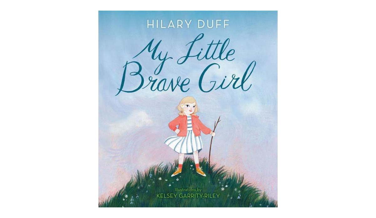 My Little Brave Girl by Hilary Duff | Macy's