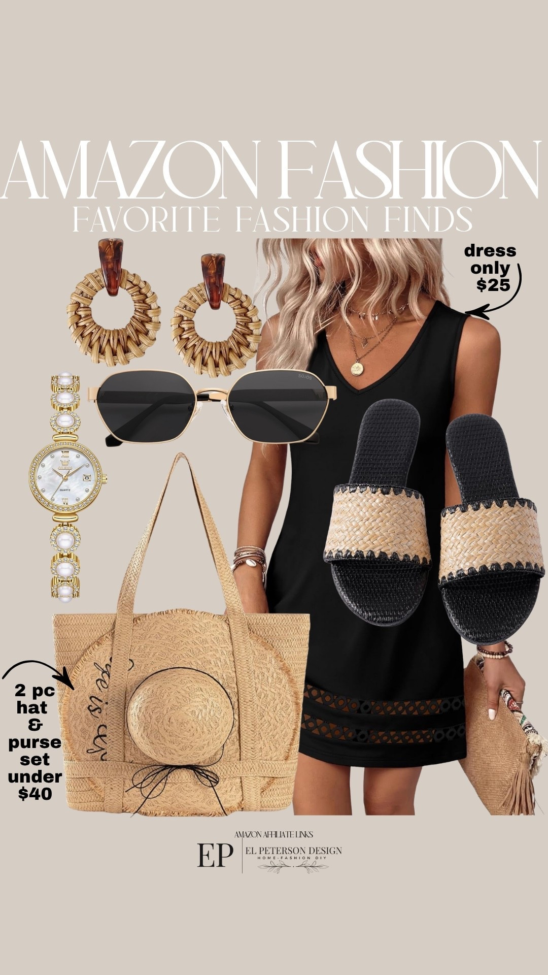 Amazon
Dress
Sandals
Purse and hat set
Earrings
Sunglasses
Watch 
