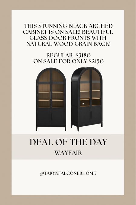 ON SALE! This stunning Black arched cabinet with glass door fronts and a natural wood back! 
Regular-$3180
On Sale-$2150

#LTKsalealert #LTKhome #LTKstyletip