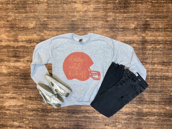 Classy Til Kickoff Sweatshirt | Etsy | Etsy (ES)