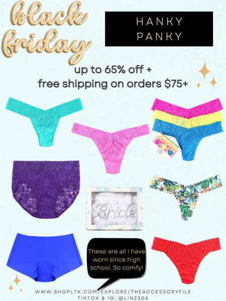 Hanky Panky sale still going on for cyber weekend. Up to 65% off. 

This is all I have worn since high school. They are super comfy and don’t leave a panty line! They come in plus size as well.

Thongs, panties, underwear, bride panties, boy shorts. #blushpink #winterlooks #winteroutfits #winterstyle #winterfashion #wintertrends #shacket #jacket #sale #under50 #under100 #under40 #workwear #ootd #bohochic #bohodecor #bohofashion #bohemian #contemporarystyle #modern #bohohome #modernhome #homedecor #amazonfinds #nordstrom #bestofbeauty #beautymusthaves #beautyfavorites #goldjewelry #stackingrings #toryburch #comfystyle #easyfashion #vacationstyle #goldrings #goldnecklaces #fallinspo #lipliner #lipplumper #lipstick #lipgloss #makeup #blazers #primeday #StyleYouCanTrust #giftguide #LTKRefresh #LTKSale #springoutfits #fallfavorites #LTKbacktoschool #fallfashion #vacationdresses #resortfashion #summerfashion #summerstyle #rustichomedecor #liketkit #highheels #Itkhome #Itkgifts #Itkgiftguides #springtops #summertops #Itksalealert #LTKRefresh #fedorahats #bodycondresses #sweaterdresses #bodysuits #miniskirts #midiskirts #longskirts #minidresses #mididresses #shortskirts #shortdresses #maxiskirts #maxidresses #watches #backpacks #camis #croppedcamis #croppedtops #highwaistedshorts #goldjewelry #stackingrings #toryburch #comfystyle #easyfashion #vacationstyle #goldrings #goldnecklaces #fallinspo #lipliner #lipplumper #lipstick #lipgloss #makeup #blazers #highwaistedskirts #momjeans #momshorts #capris #overalls #overallshorts #distressesshorts #distressedjeans #whiteshorts #contemporary #leggings #blackleggings #bralettes #lacebralettes #clutches #crossbodybags #competition #beachbag #halloweendecor #totebag #luggage #carryon #blazers #airpodcase #iphonecase #hairaccessories #fragrance #candles #perfume #jewelry #earrings #studearrings #hoopearrings #simplestyle #aestheticstyle #designerdupes #luxurystyle #bohofall #strawbags #strawhats #kitchenfinds #amazonfavorites #bohodecor #aesthetics 


#LTKCyberweek #LTKsalealert #LTKunder50