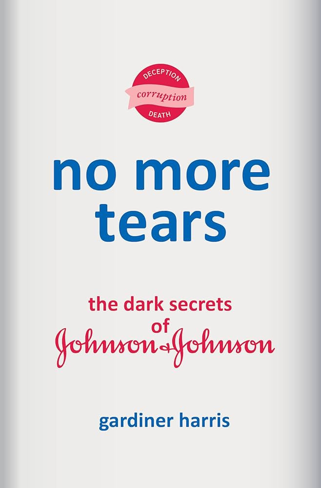 No More Tears: The Dark Secrets of Johnson & Johnson | Amazon (US)