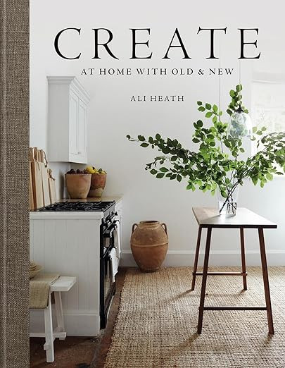 Create: At Home with Old & New      Hardcover – July 3, 2023 | Amazon (US)