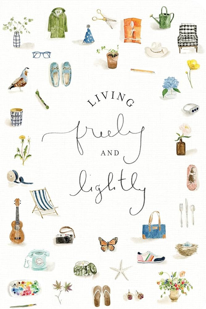 Living Freely and Lightly: A Guided Journal: Creative Practices to Explore Your Abundant Life wit... | Amazon (US)