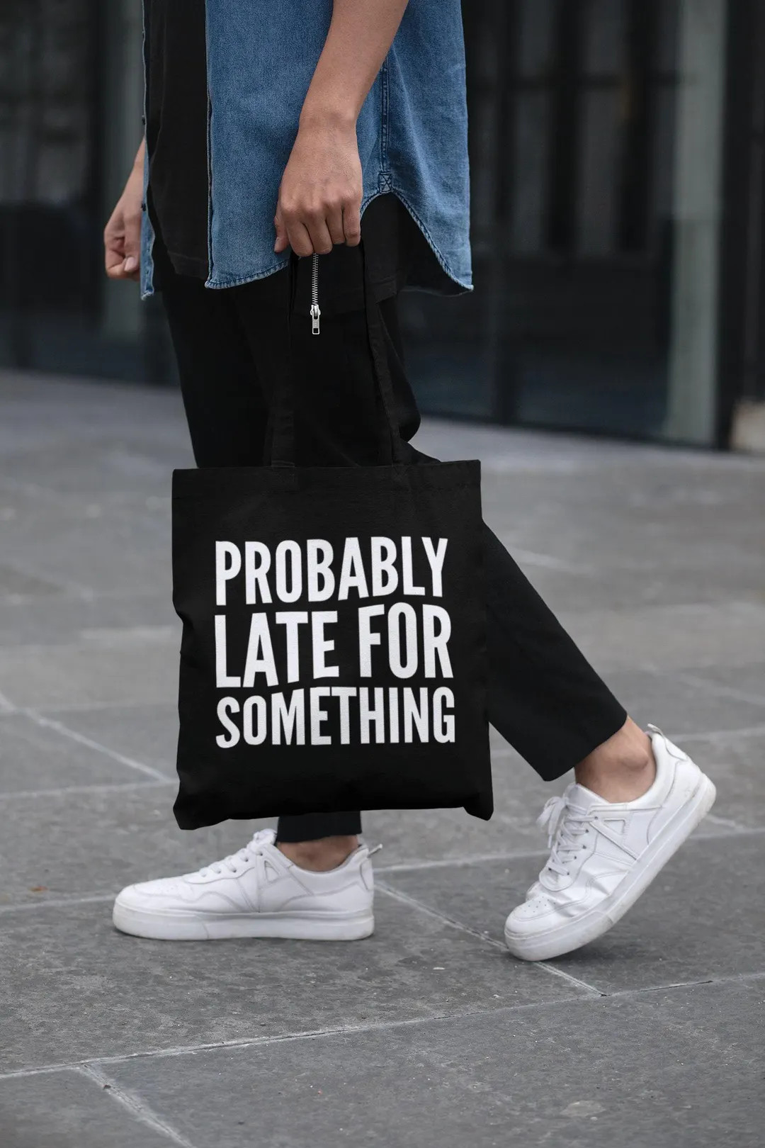 Probably Late For Something Lightweight Cotton Tote Bag Funny Novelty Slogan Don' Be Tardy | Etsy (US)