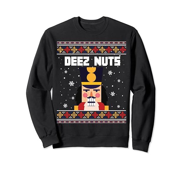 Deez Nuts Nutcracker Shirt Funny Ugly Christmas Sweater Xmas Sweatshirt | Amazon (US)
