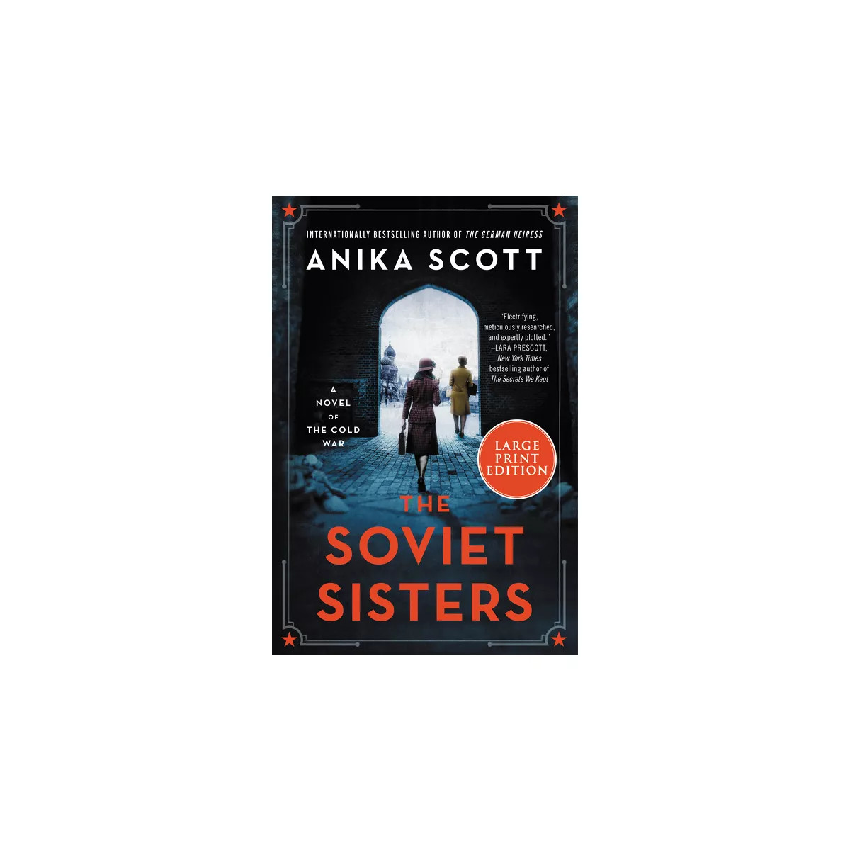 The Soviet Sisters - Large Print by  Anika Scott (Paperback) | Target