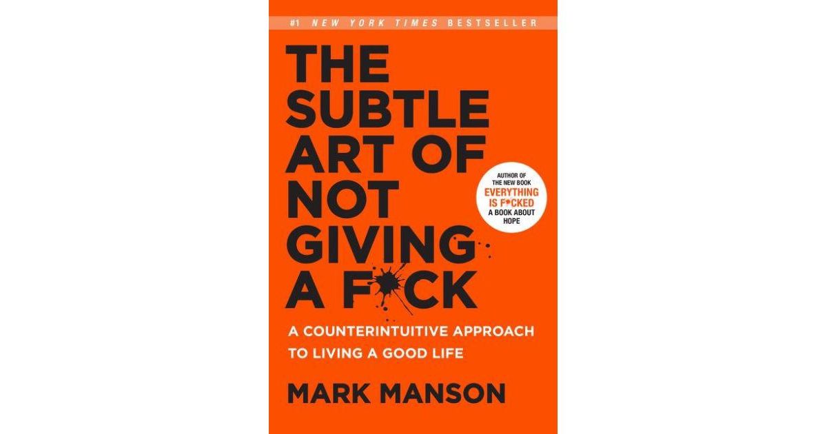 The Subtle Art of Not Giving a F*ck: A Counterintuitive Approach to Living a Good Life by Mark Manso | Macys (US)