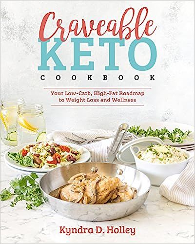 Craveable Keto: Your Low-Carb, High-Fat Roadmap to Weight Loss and Wellness (1) | Amazon (US)