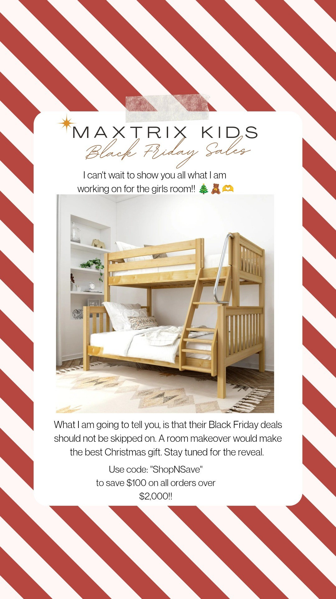 Maxtrix Kids is running a HUGE sale right now! If you’ve been wanting to refresh your kids bedrooms this would be the time to take the plunge. It would be the ultimate Christmas surprise! Their entire site is up to 35% off this week only. Use code: ShopNSave to save $100 on all orders over $2,000!!

#LTKmomlife #LTKHome #LTKKids