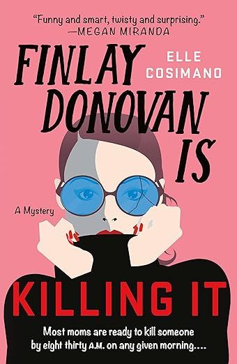 Finlay Donovan Is Killing It: A Novel (The Finlay Donovan Series, 1)     Paperback – January 4,... | Amazon (US)