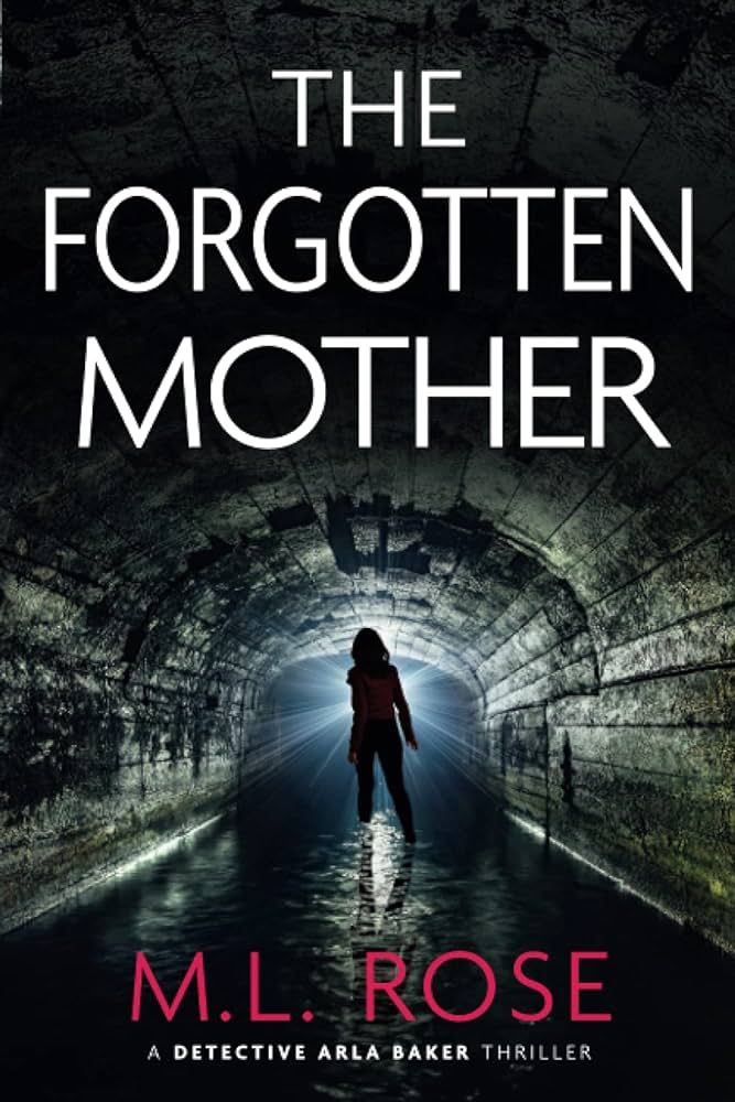 The Forgotten Mother: A spine chilling crime thriller with a heart stopping twist (Detective Arla... | Amazon (US)