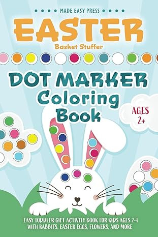 Easter Basket Stuffers Dot Marker Coloring Book: Easy Toddler Gift Activity Book for Kids Ages 2-... | Amazon (US)