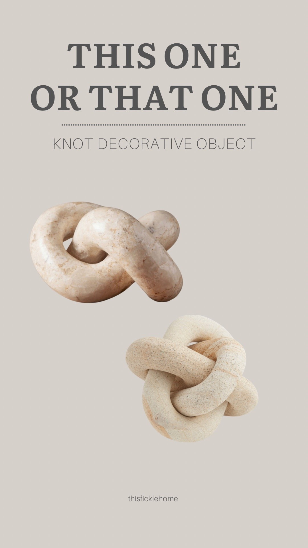 High-end product dupes that’s save you $$$

Marble knot decorative object
Limestone knot decor

#LTKSaleAlert #LTKHome