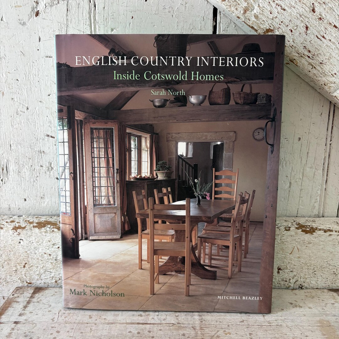 English Country Interiors: Inside Cotswold Homes Vintage Book by Sarah North - Etsy | Etsy (US)