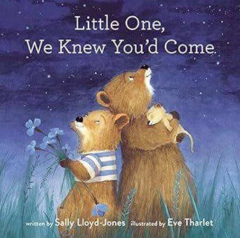 Little One, We Knew You'd Come     Hardcover – Picture Book, March 1, 2022 | Amazon (US)