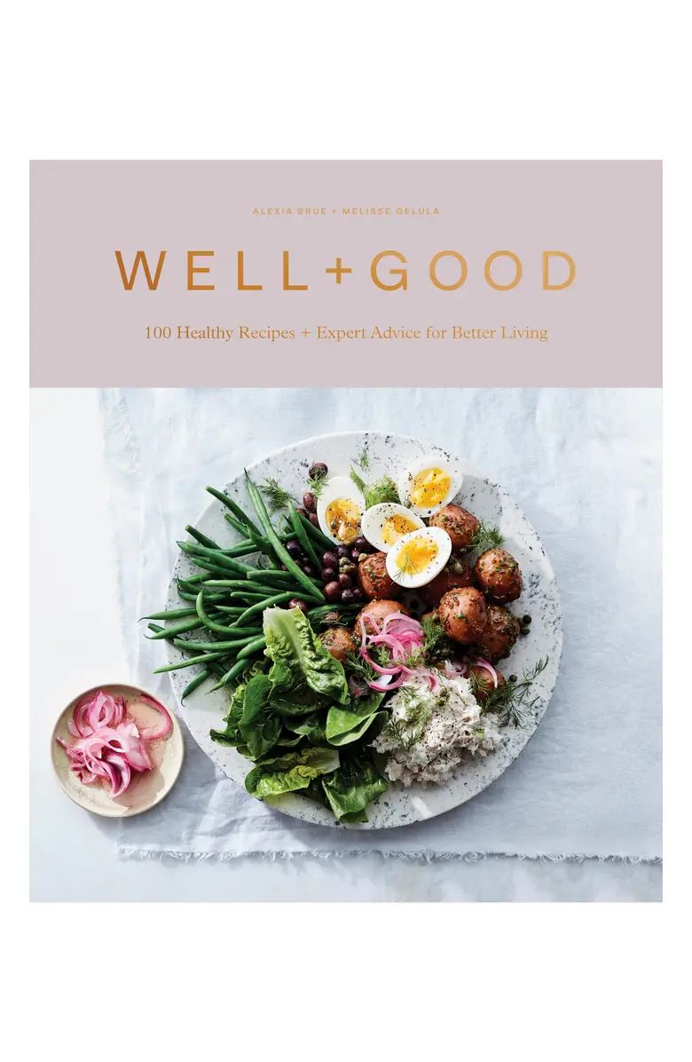 'Well + Good: 100 Recipes + Expert Advice for Better Living' Cookbook | Nordstrom