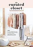 The Curated Closet: A Simple System for Discovering Your Personal Style and Building Your Dream Ward | Amazon (US)