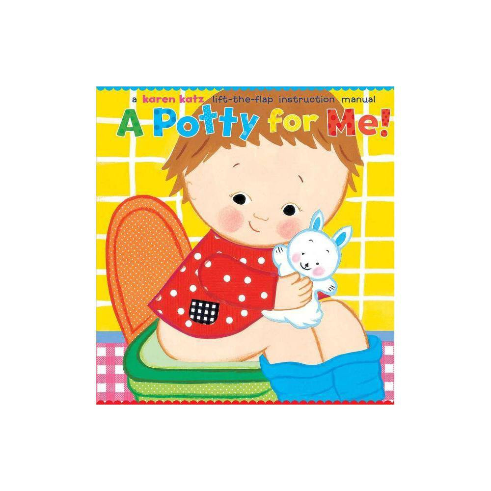 A Potty for Me! - by Karen Katz (Hardcover) | Target