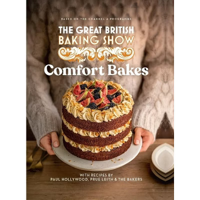 The Great British Baking Show 2024 - by  The Bake Off Team (Hardcover) | Target