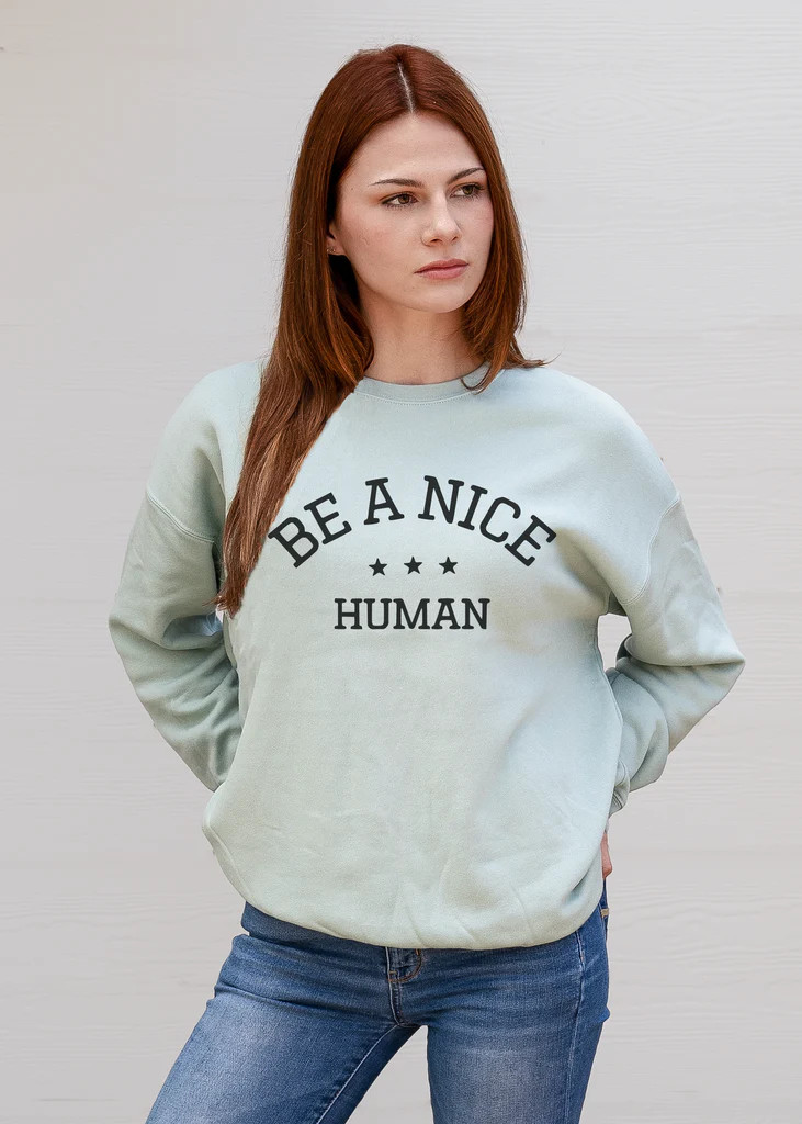 **STEAL** - BE A NICE HUMAN - UNISEX DROP SHOULDER SWEATER (COLOR: DUSTY) | BETTY RUKUS