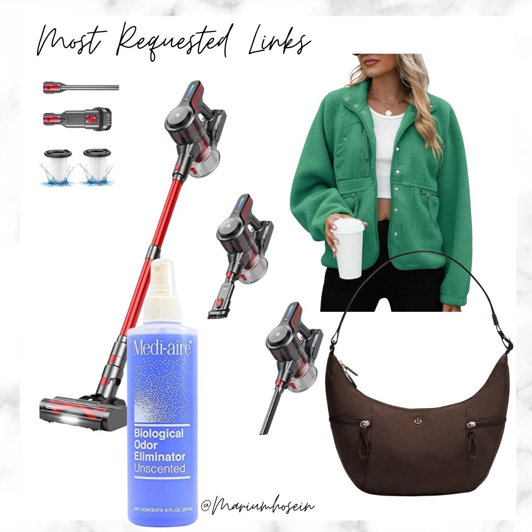 Most requested links. This is my absolute favorite vacuum cleaner. Works so well on all surfaces. The best order eliminator you need for your home. My jacket is in a size medium, and my bag is finally back in stock. ￼