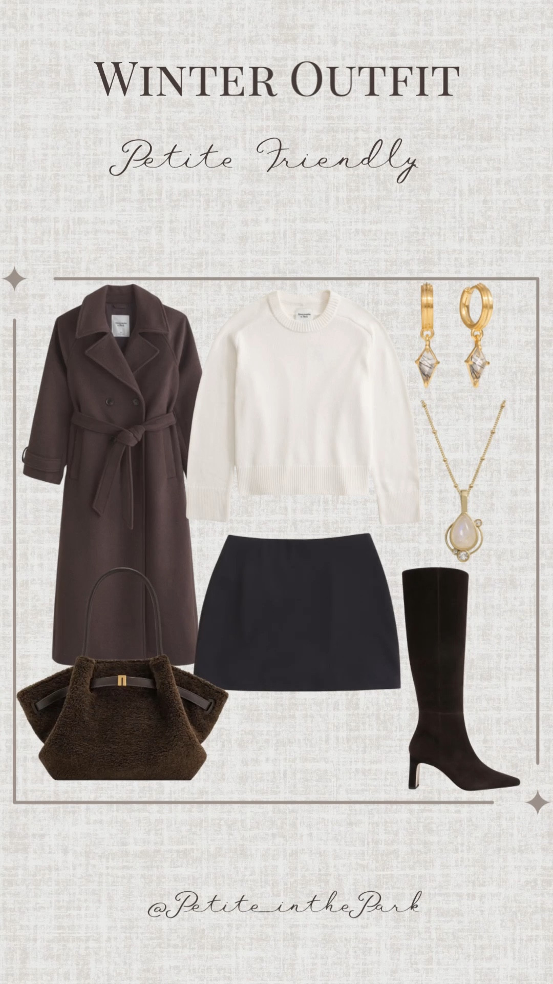Winter petite outfit  

Winter outfit, winter trends, casual winter outfit, petite winter outfit, winter fashion, winter style, petite style, petite winter style, casual petite outfit, minimal outfit, minimal winter outfit, long coat, brown coat, petite coat, white sweater, wool sweater, high waisted skirt , petite skirt , black skirt, boots, brown boots, suede boots, shoulder bag, suede bag, brown bag, brown purse, gold earrings, gold hoop earrings, gold necklace, minimal jewelry  #casualoutfit #petiteoutifts #winteroutfits #winteroutfits2025 #wintertrends 



#LTKSeasonal #LTKPetite #LTKSaleAlert