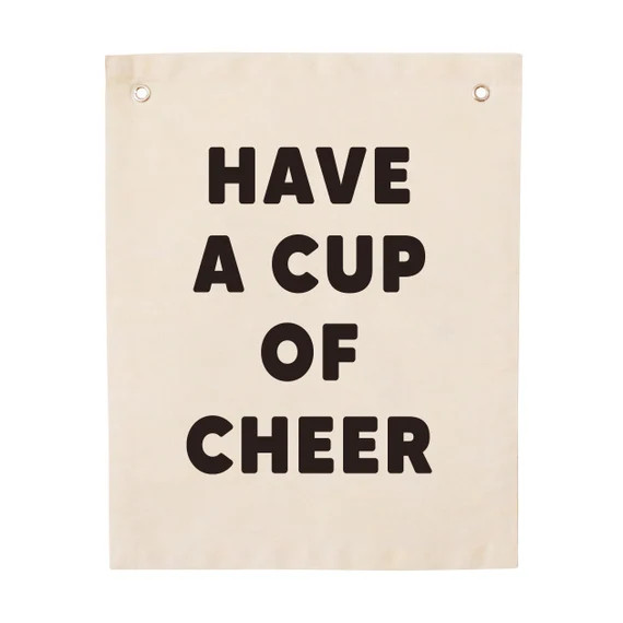 Have a Cup of Cheer Christmas Banner - Canvas Wall Flag | Wall Art for Nursery | Kids Room Decor ... | Etsy (US)