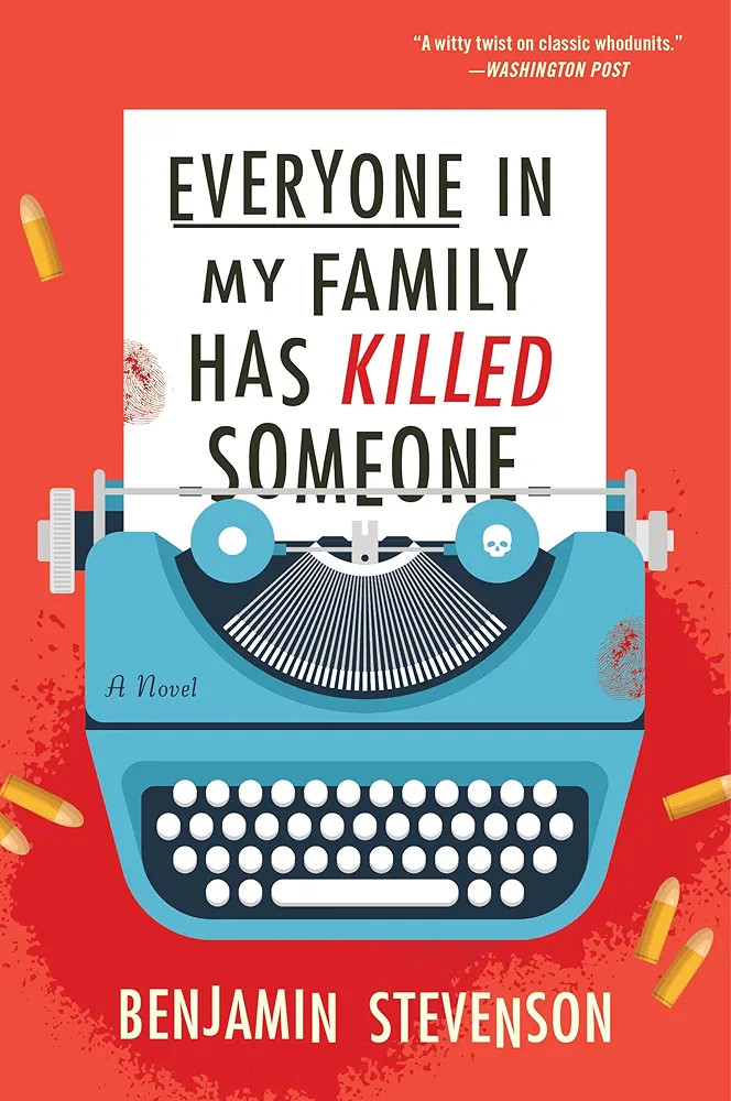 Everyone in My Family Has Killed Someone: A Clever Take of the Classic Murder Mystery (The Ernest... | Amazon (US)