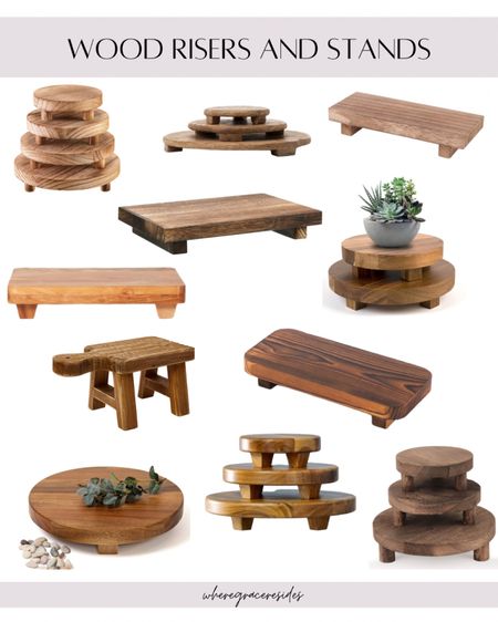 These wood risers are all so pretty!

#LTKHome #LTKStyleTip #LTKFindsUnder50