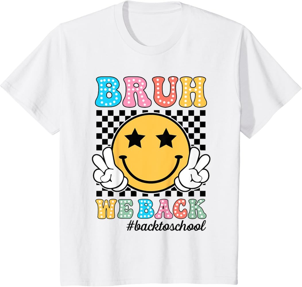 Bruh We Back Teachers Retro Back To School Boys Girls Kids T-Shirt | Amazon (US)